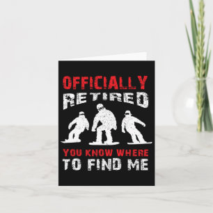 Carte Snowboardeur retraité Retraite Snowboard Retraite