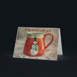 Carte Snowman Mug amusant Whimsical Christmas Card<br><div class="desc">OEuvre originale avec ma photo originale d'une tasse de bonhomme de neige ; avec un effet imaginaire aquarelle pour un aspect illustré et fantaisiste. Le recto de la carte indique "C'est le meilleur moment de l'année !" et l'intérieur de la carte indique "Envoyer des voeux pour une saison chaude et...</div>