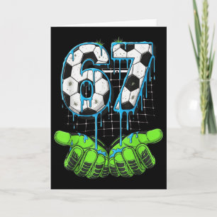 Carte Soccer 67 Six Seven Drôle Gen Alpha Meme Drip