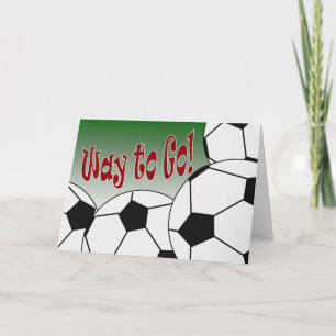 Carte Soccer - Way to Go! Félicitations ! Super !