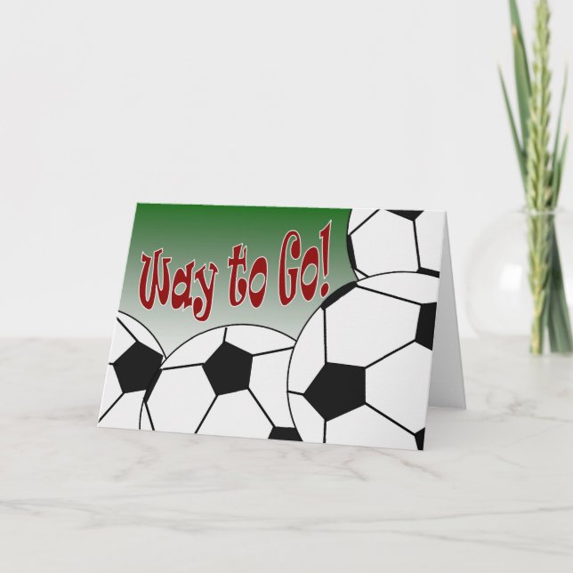 Carte Soccer - Way to Go! Félicitations ! Super ! (Devant)
