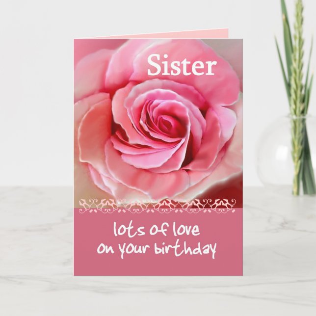 Carte SOEUR Anniversaire avec rose rose et dentelle (Devant)
