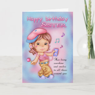 Carte Soeur Anniversaire - Petite Fille Avec Musiq