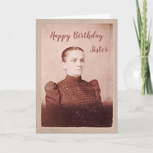 Carte Sœur d'anniversaire J'espère que vous êtes plus he (Devant)