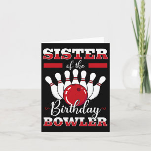 Carte Soeur De L'Anniversaire Bowler Anniversaire Bowlin