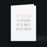 Carte Soeur humoristique d'anniversaire<br><div class="desc">Citations drôles pour fendre même les écrous les plus durs ; )</div>