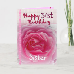 Carte SOEUR - Joyeux 31ème anniversaire - Rose rose