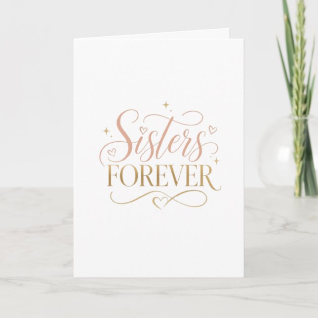 Carte Sœurs Élégantes Forever Rose Gold Typographie (Devant)