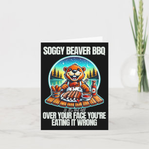 Carte Soggy Beaver Bbq Si ce n'est pas tout sur votre vi