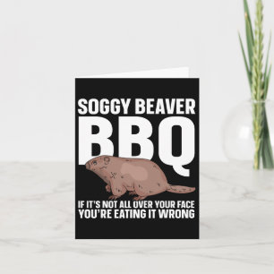 Carte Soggy Beaver Bbq Si ce n'est pas tout sur votre vi