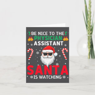 Carte Sois gentil avec le médecin Istant Santa regarde