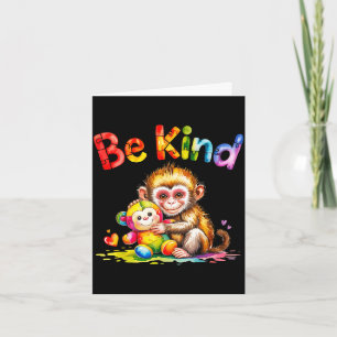 Carte Sois gentil singe pelucheux de sensibilisation à l