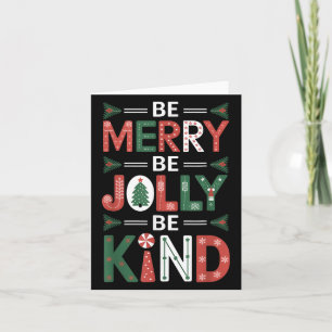 Carte Sois joyeux Be Jolly Be Kind Chemise Merry Xmas En