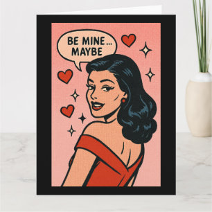Carte Sois mienne… Peut-être : Saint-Valentin rétro coqu
