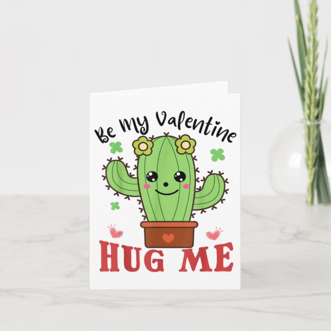 Carte Sois mon Valentin, serre-moi, amateurs de cactus d (Devant)