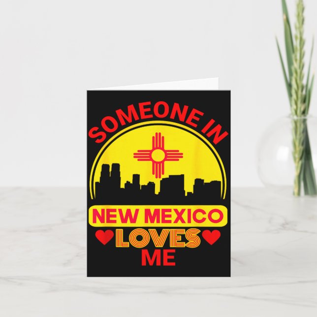 Carte Someone In New Mexico Loves Me Love New Mexico  (Devant)