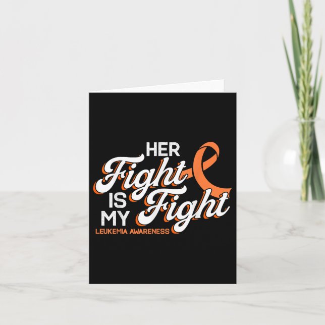Carte Son Combat Est Mon Combat, Orange Ribbon Leukemia  (Devant)