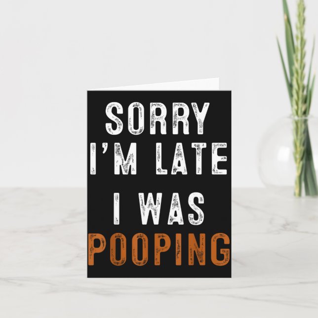 Carte Sorry I'm Late I Was Ong Retro Funny Saying Humor  (Devant)