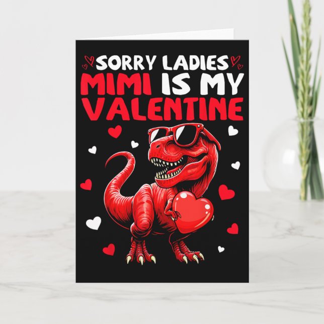 Carte Sorry Ladies Mimi Is My Valentine Dinosaur Holding (Devant)