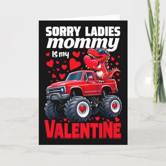 Carte Sorry Ladies Mommy Is My Valentine Day Dinosaur To (Devant)