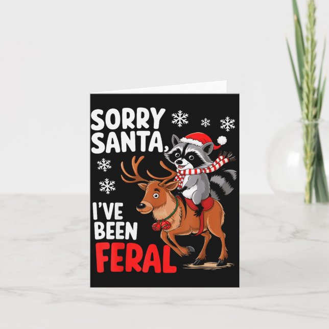 Carte Sorry Santa I've Been Feral Christmas Holiday Recc (Devant)