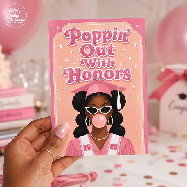 Carte Sortir Avec Mention Honorable Fille Diplômée Rose  (Poppin' Out with Honors graduation card with Black girl grad in pink cap & gown blowing bubblegum.)