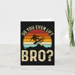 Carte Soulevez-Vous Même Bro Snowboard Cadeaux De Snowbo