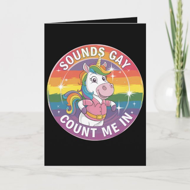 Carte Sounds Gay Count Me In Unicorn Rainbow LGBTQ (Devant)