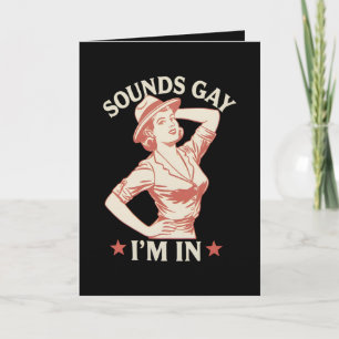 Carte Sounds Gay I'm In Lesbian Cowgirl Howdy LGBTQ