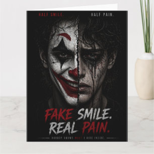 Carte « Sourire Faux, Douleur Réelle : La Vérité Derrièr