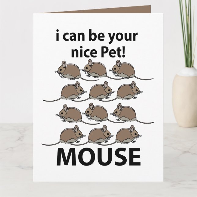Carte Souris Rat Animal Je Peux Être Votre Nice Pet Mous (Devant)
