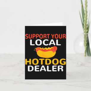 Carte Soutenez Votre Amant De Hotdog Local Drôle Hommes
