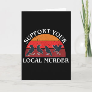 Carte Soutenez Votre Meurtre Local, Amateurs de Corbeaux