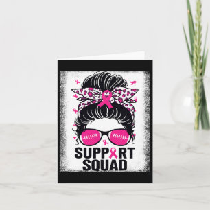 Carte Soutien Squad Messy Bun Pink Breast Cancer