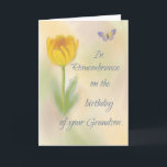 Carte Souvenir de l'anniversaire de Grandson Fleur d'aqu<br><div class="desc">Cette carte offre du soutien à quelqu'un qui se souvient d'un petit-fils pour son anniversaire. À l'avant,  une fleur de tulipe et un papillon sur une aquarelle à tonalité douce,  à l'apparence arrière - plan.</div>