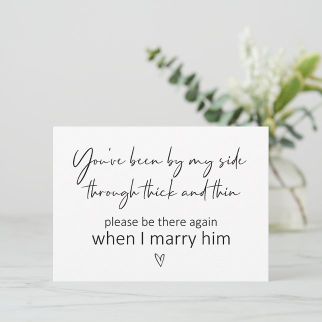 Carte Soyez à côté de ma proposition de demoiselle d'hon (Debout devant)