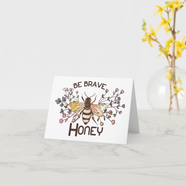 Carte Soyez courageux Honey Bee (Fleur jaune)