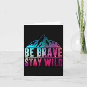 Carte Soyez courageux Séjour sauvage Camping Randonnée N