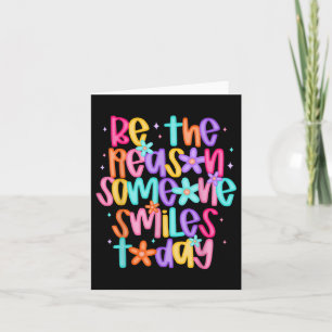 Carte Soyez La Raison Pour Laquelle Quelqu'Un Sourit Auj