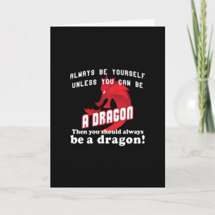 Carte Soyez toujours un dragon