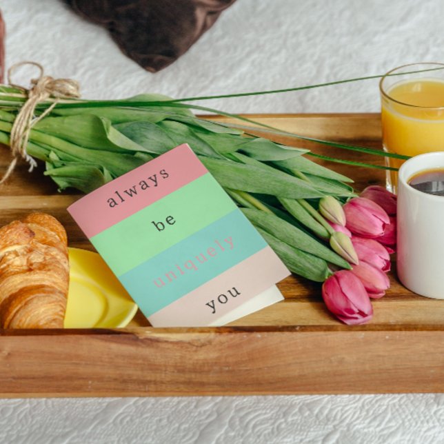 Carte Soyez Toujours Unique Vous Encouragement Inspirati (Créateur téléchargé)