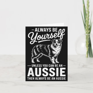 Carte Soyez un berger australien drôle australien