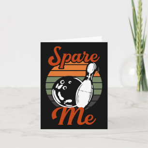Carte Spare Me Bowling