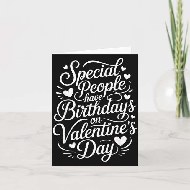 Carte Special People Born Valentine’s Day Heartfelt Febr (Devant)