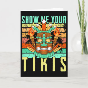 Carte Spectacle Hawaïen Drôle Montrez Vos Tikis Hawaï Ét