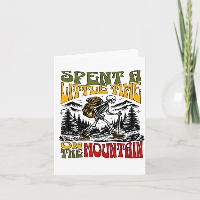 Carte Spent A Little Time On The Mountain - Skeleton Hik (Devant)