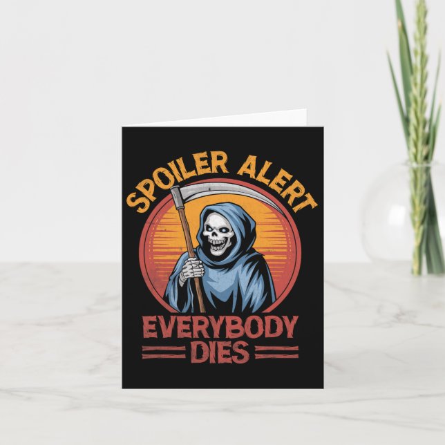 Carte Spoiler Alerte Tout Le Monde Décède Grim Reaper Ha (Devant)