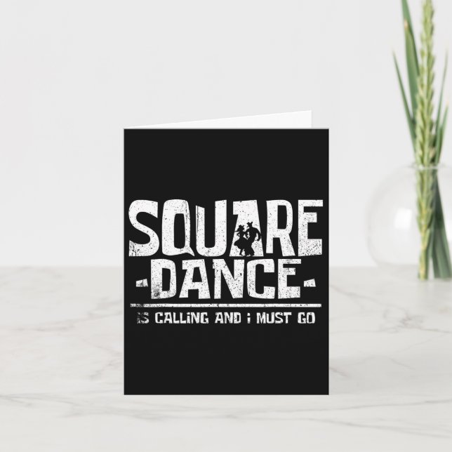 Carte Square dancing square dance is calling and i must (Devant)