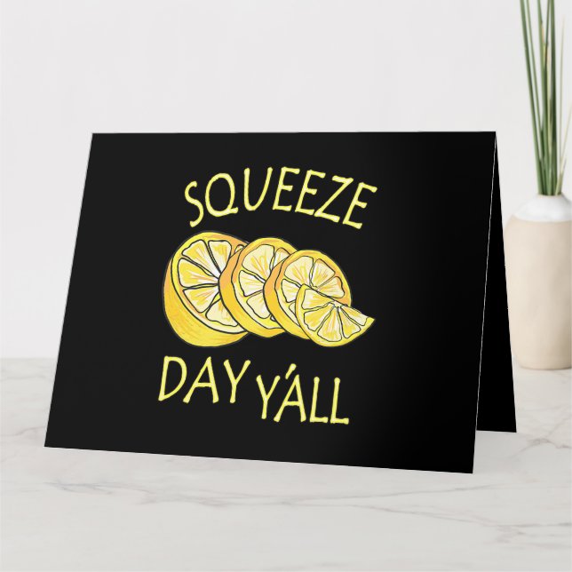 Carte Squeeze Day Yall Lemonade Business (Devant)