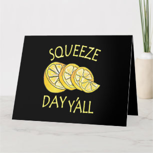 Carte Squeeze Day Yall Lemonade Business